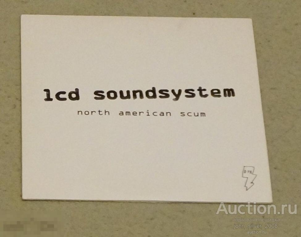 LCD Soundsystem ‎– North American Scum - 1 trk радио-сингл 2006
