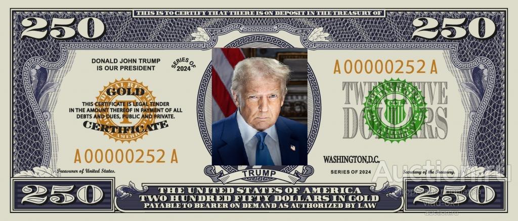 Сувенирные 4 купюры США 250 долларов 2025 г. с Дональдом Трампом супер скидки!