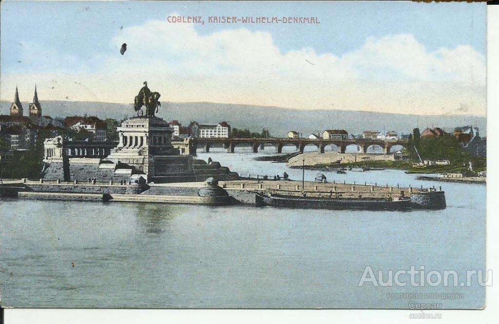 1916 Германия  открытка Кобленц памятник кайзеру Вильгельму фельдпочта первая мировая война Н1