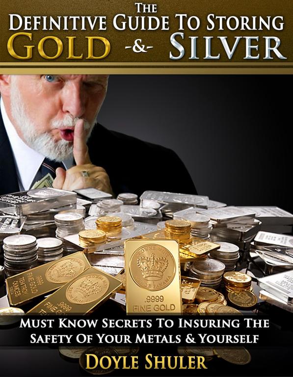 Книга Полное руководство по хранению золота и серебра. Doyle Shuler, 2015. *PDF