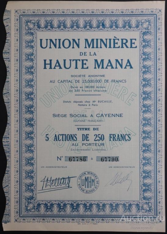 Акция Горнодобывающая компания Haute Mana (Гвиана), 1250 франков, Франция