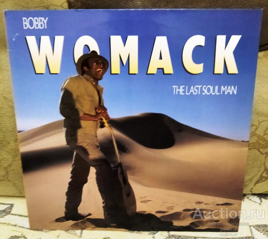 Bobby Womack 1987 The Last Soul Man (Germany)