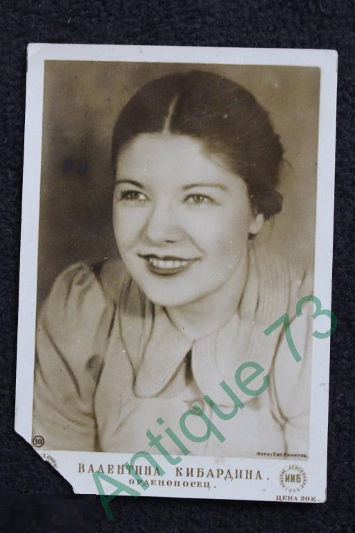 Артисты Советского КИНО  Валентина КИБАРДИНА Фото Рокотов Ленгоркино Мини 1938 г.