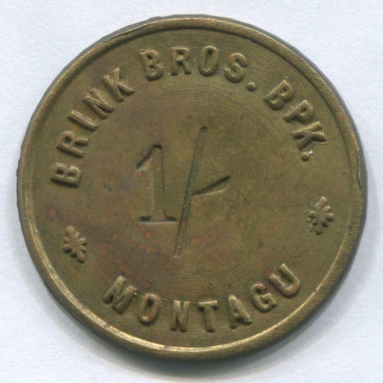 ЮЖНАЯ АФРИКА/КАПСКАЯ ПРОВИНЦИЯ/МОНТЕГЮ Brink Brothers   1 Шиллинг (Редкая)
