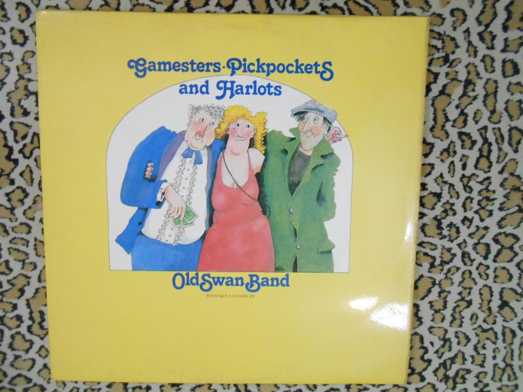 LP Old Swan Band – Gamesters Pickpockets And Harlots