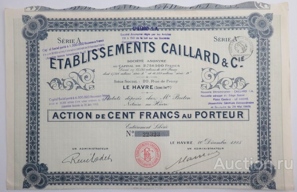 Акция Учреждения Caillard & Cie, 100 франков, Франция (с сертификатом)