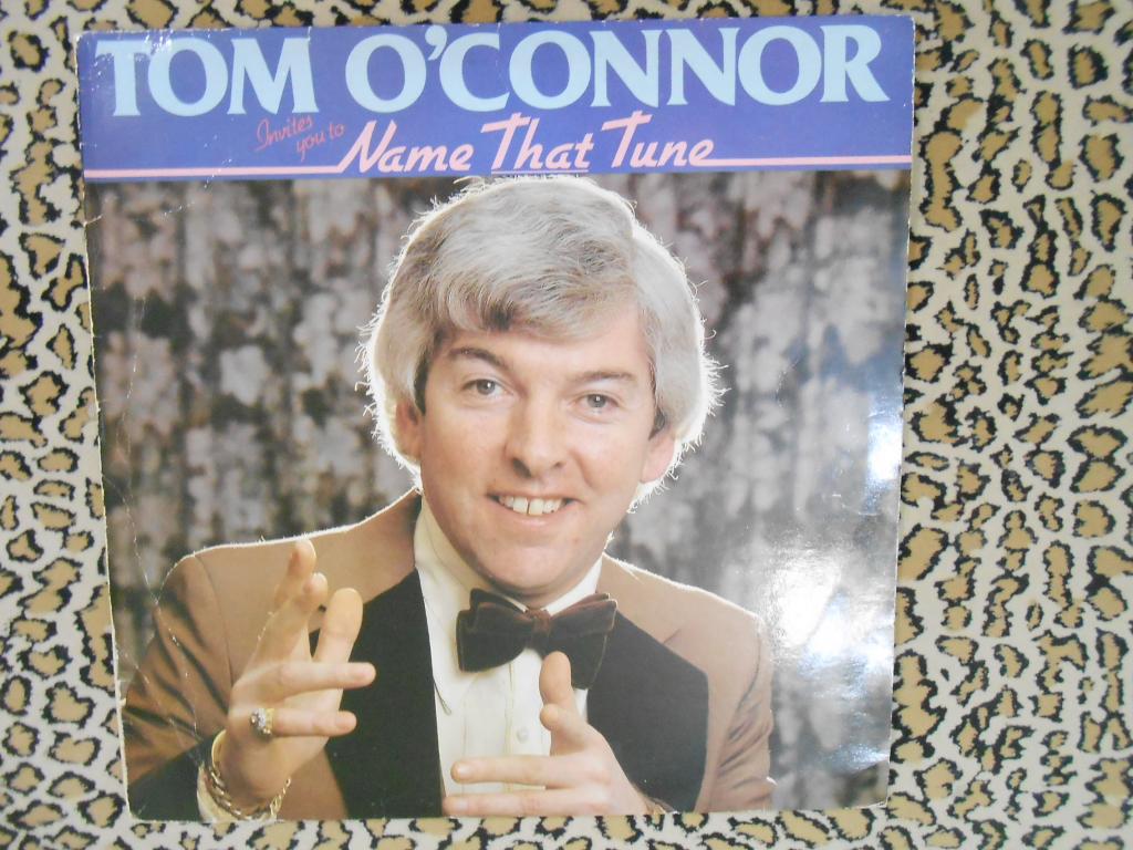 LP Tom O'Connor – Invites You To Name That Tune