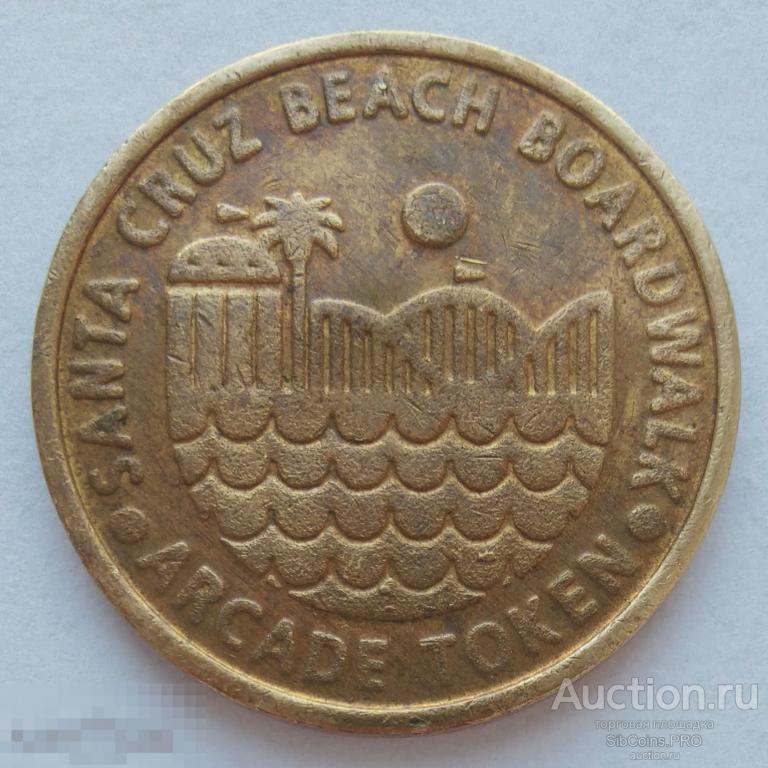 Жетон США — Santa Cruz Beach Boardwalk. Arcade Token