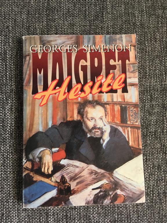Maigret Hesite. Georges Simenon 2000