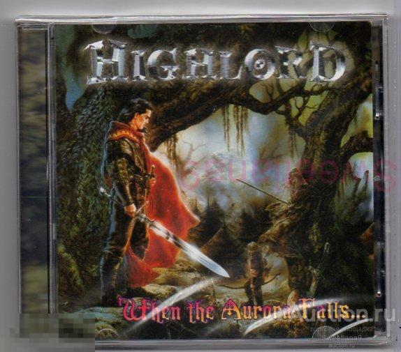 HIGHLORD - When The Aurora Falls...  Лиц CD MAXIMUM