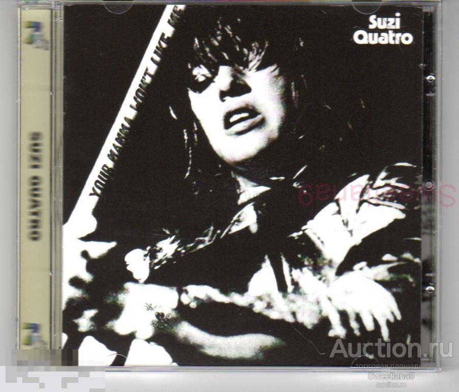 SUZI QUATRO - YOUR MAMMA WON&#039;T LIKE ME + bonus tracks