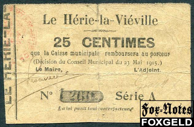 Herie-la-Vieville Франция 25 сантимов 1915    А№1200