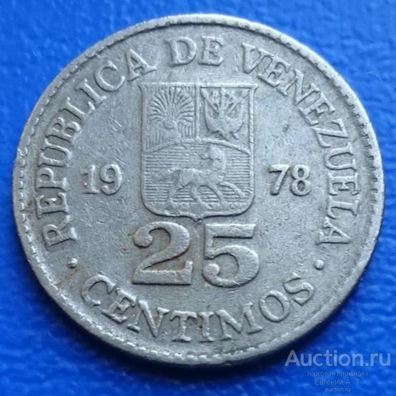 Венесуэла.  25 сентимо. 1978. VF. № Oч-10-17.
