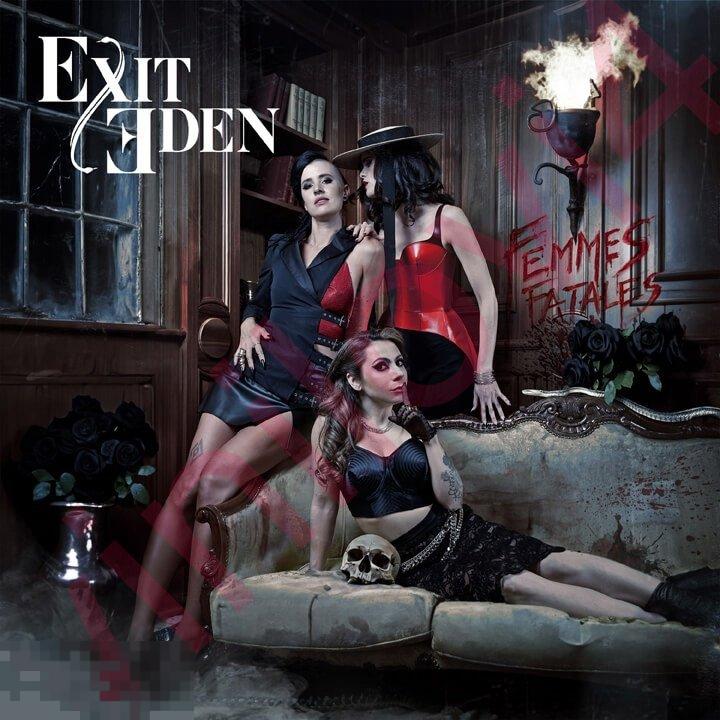 Exit Eden - Femmes Fatales - 2024