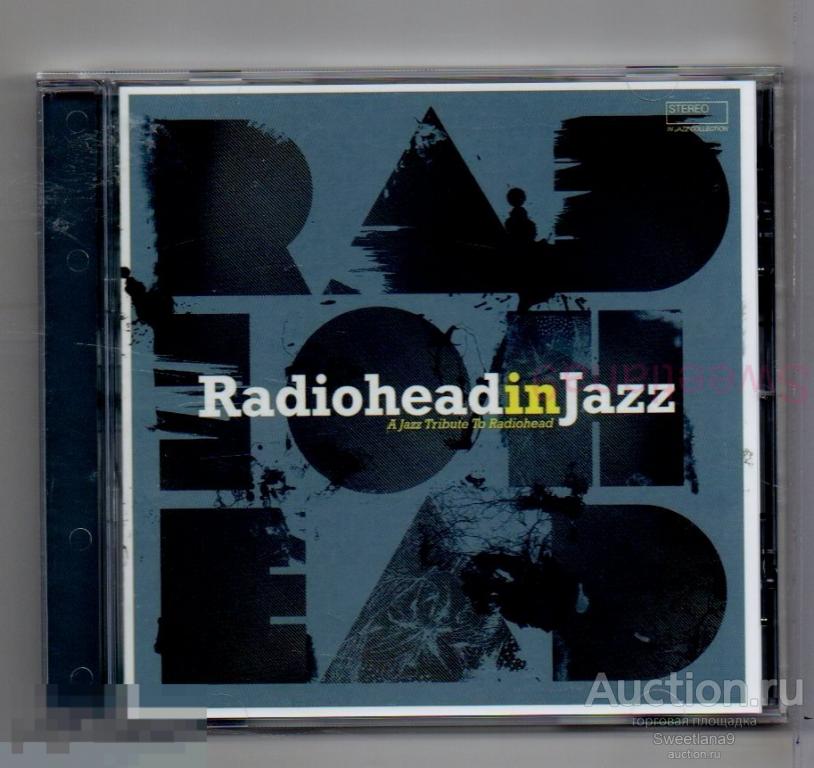 RADIOHEAD - Radiohead in Jazz - A Jazz Tribute To Radiohead
