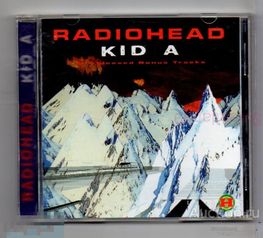 RADIOHEAD - KID A + unreleased bonus tracks, HalaHup