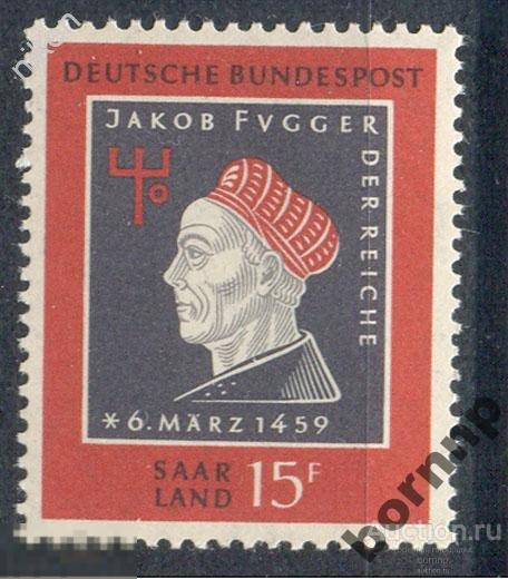ГЕРМАНИЯ.СААР.1961.ЯКОБ ФУГГЕР.БАНКИР.ФИНАНСЫ