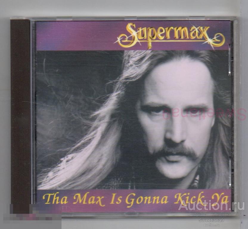 SUPERMAX - Tha Max Is Gonna Kick Ya