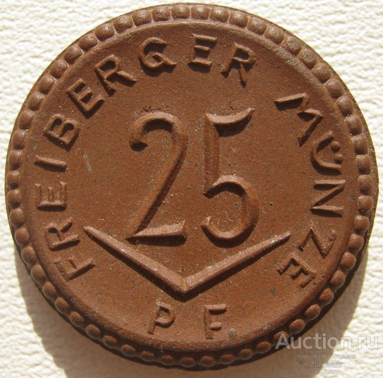 Германия Фрайберг Саксония нотгельд 25 пфеннигов 1921 замок, башни, мечи Мейсен (фарфор)