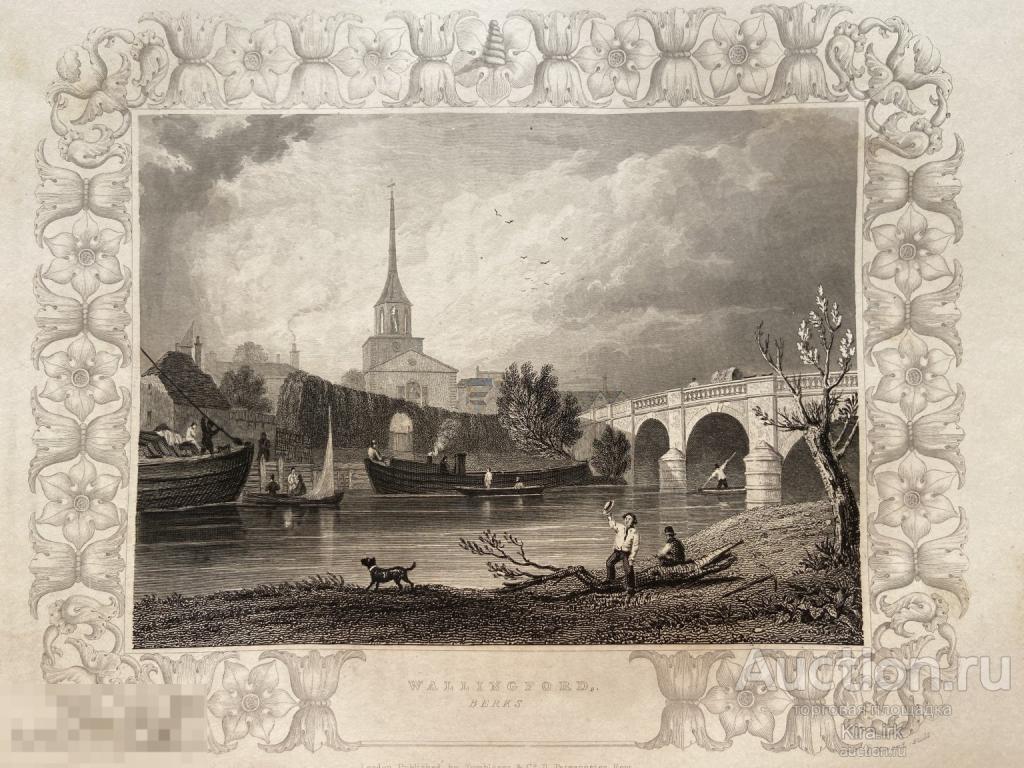Уоллингфорд. Пейзаж на реке Темза. Роскошная старинная гравюра 1837г. мост, баржа.