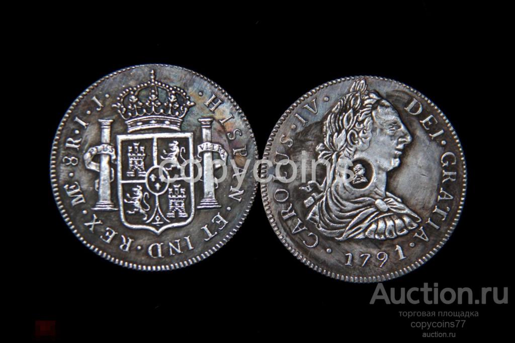 8 реалов 1791 год с надчеканом портрета Испания 396