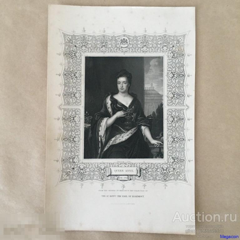 Европейская гравюра 19 века Королева Англии Анна, Queen Anne (пА4-587)