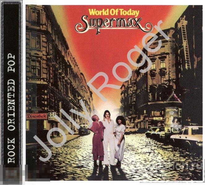 CDr: SUPERMAX - World Of Today (Extra Tracks) (1977)