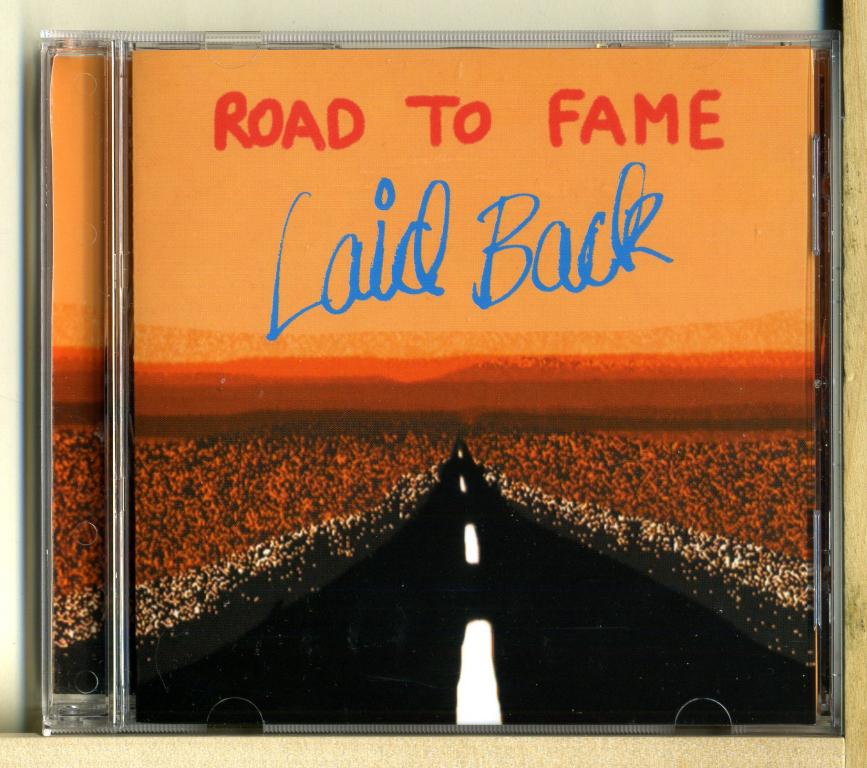 LAID BACK. Road To Fame