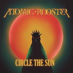 ATOMIC ROOSTER "CIRCLE THE SUN" 2025 rock CD