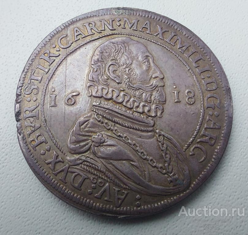Талер 1618 Максимилиан III магистр Тевтонского Ордена  Священная Римская Империя , отличный
