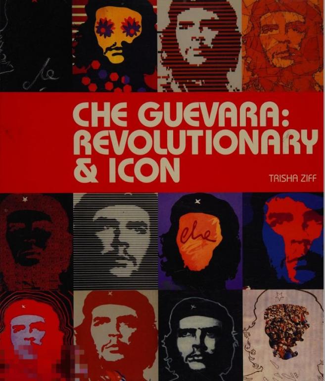 Электронная книга - Che Guevara revolutionary & icon (PDF) современное искусство плакаты фото реклам