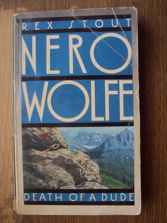 Рекс Стаут Ниро Вульф. Смерть хлыща. Rex Stout Nero Wolfe.