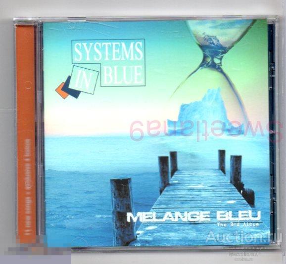 SYSTEMS IN BLUE - Melange Bleu (The 3rd Album)